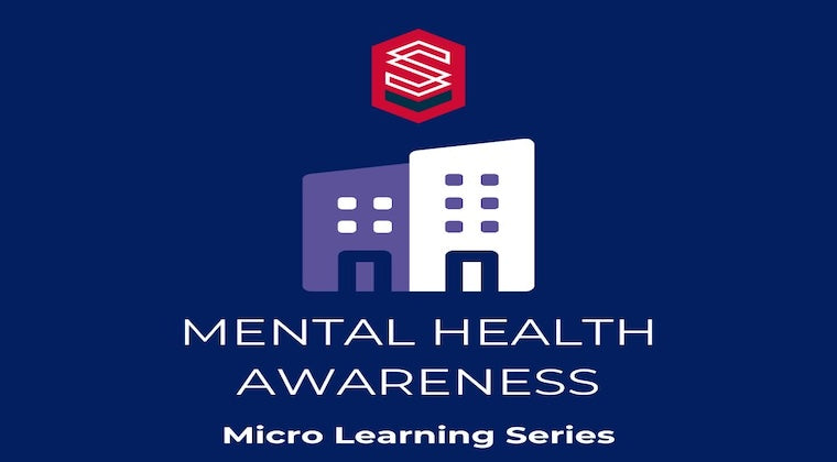 Micro Learning Series - Mental Health Awareness
