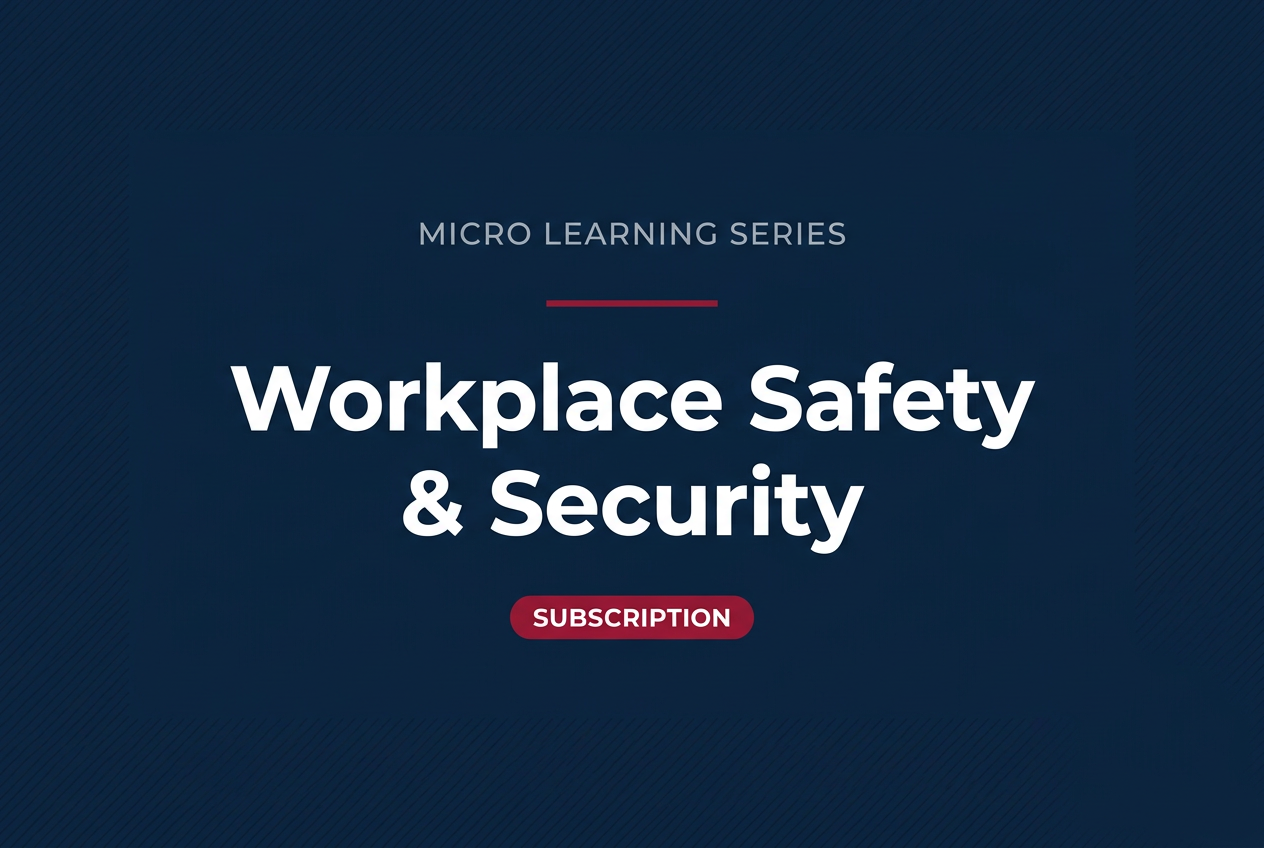 Micro Learning Series: Workplace Safety and Security subscription cover